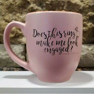 Does This Ring Make Me Look Engaged? 'cause I Totally Am Pink Coffee Mug